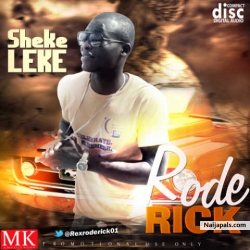 shekeleke by rode rick