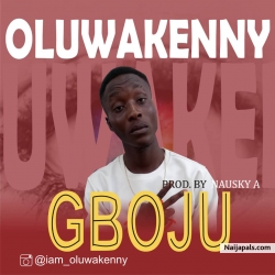 Gboju by Oluwakenny