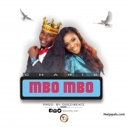 Music Premier : Charis - Mbo Mbo (Prod. by Odezibeatz) by Charis