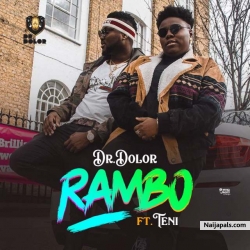 Rambo by Teni x Dr Dolor