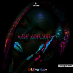 Rock Your Body by Burna Boy (Prod. By Juls)