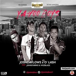 Yahoo Boys by Joshdaflows x O'lash x Johnsyarno x Wizblaze 