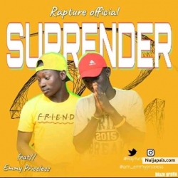 SURRENDER by RAPTURE FT EMMY-PRICELESS 