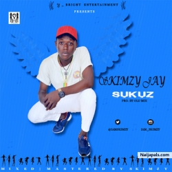 SUKUZ (prod. Olu mix|Mixed by Skimzy) by SKIMZY JAY
