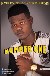 Number One by MasterKraFt FT. Chris mountain