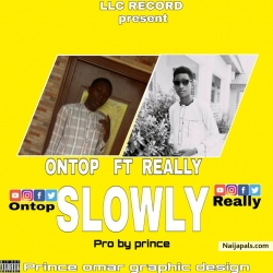 Slowly by On-top Ft Really