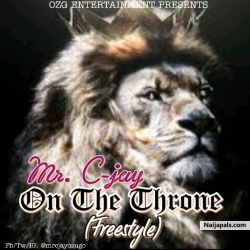 On The Throne (Freestyle) by Mr. C-jay