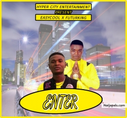 Enter by Easycool ft futureking