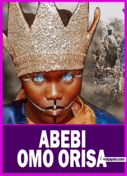ABEBI OMO ORISA - A Nigerian Yoruba Movie Starring Abebi Amodemaja | Aina Gold | Alapini Oosa