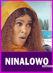 NINALOWO - Latest Yoruba Movie 2025 Drama ; Olaniyi Afonja, Akin Akinluade, Eniola Ajao