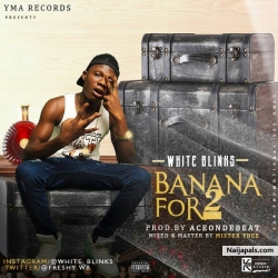 Banana for 2 by White blinks