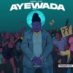 Ayewada by Barry jhay