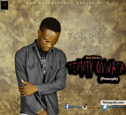 Temmy Ovwasa (Freestyle) by Bob Dicko