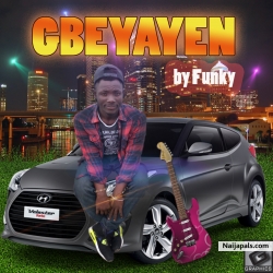 GBEYAYEN by FUNKY