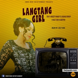 Lantang Girl by Breezy Bindip X Sam Legend X Kelt Dee X Geepon