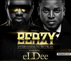 Everything Will Be Ok by Beazy ft. Eldee