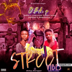 Street vibe by Obap ft all star(prod by djbammy)