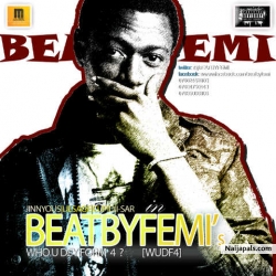 BEATBYFEMI - WUDF4 feat. Jinnyous,Lil Sage,Cupid & I-Sar. by BEATBYFEMI - WUDF4 feat. Jinnyous,Lil Sage,Cupid & I-Sar.