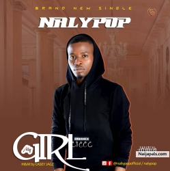 My Girl [Prod. Casey Jagz] by Nalypop