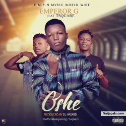 Oshe by Emperor G ft Tsquare