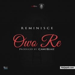 Owo Re by Reminisce
