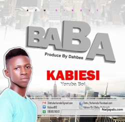 Baba by Kabiesi (Yoruba Boy)