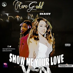 Show me your love by Caro_G Ft. Skaizy 