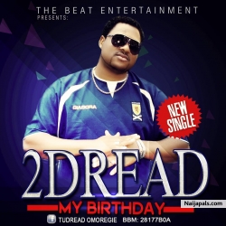 MY BIRTHDAY by 2DREAD