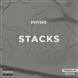 Stacks by Phyno
