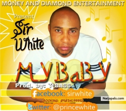 My Baby by Sir White