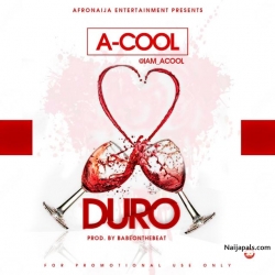 Monster Hit : A-Cool - Duro (Prod. By BabeOnThaBest ) by A-Cool