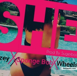 She by 3D GANG  (Spongy X Blazey X Wheelz)