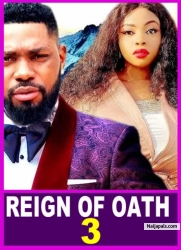 REIGN OF OATH SEASON 3- (NEW TRENDING MOVIE)jerry Williams &; Georgina Ibe 2023 Latest Nigerian Movie