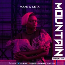 Mountain by Waje ft Lira
