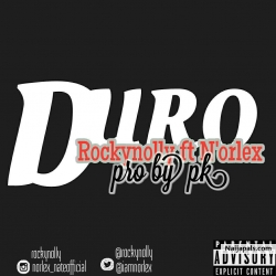 Duro by Rockynolly ft Norlex