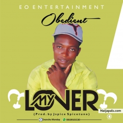MY LOVER (prod by Jspice SPICETUNE) by Obedient1
