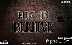 Not In Beehive by AlpHa Lion