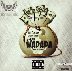 WADADA by Dr.Flezzy // Shuun Bebe // B-Raiz