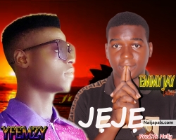JEJE by Y Femzy x Emmy jay