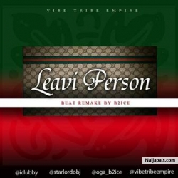 Leavi Person (Reply to Timaya) by Clubby 