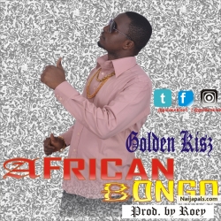 African Bongo by Golden Ki$Z
