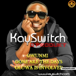 Oluwa is Involved by Kswitch