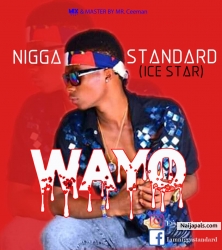 Wayo by Nigga Standard