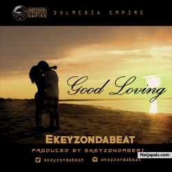 Good Loving by Ekeyzondabeat