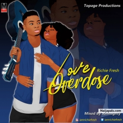 Love Overdose by Richie-Fresh