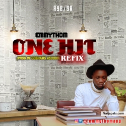 ONE HIT(Cover) (Prod by Cobhams Asuquo) by Emmythom