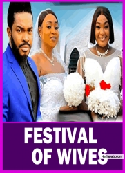 FESTIVAL OF WIVES(SEASON 1) {NEW LIZZY GOLD &; MARY IGWE MOVIE}-2024 LATEST NIGERIAN NOLLYWOOD MOVIES