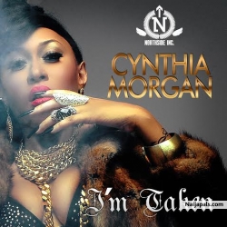 I'  m Taken by Cynthia Morgan