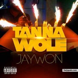 TanNa Wole by Jaywon