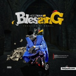 Heezman_Blessing(Prod by Danzil) by Heezman 